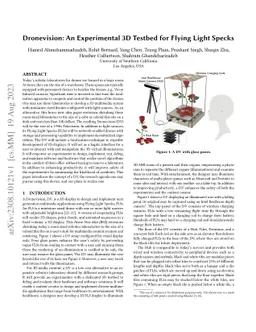 Dronevision: An Experimental 3D Testbed for Flying Light Specks