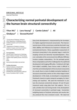 Characterizing normal perinatal development of the human brain
  structural connectivity