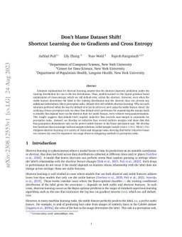 Don't blame Dataset Shift! Shortcut Learning due to Gradients and Cross
  Entropy