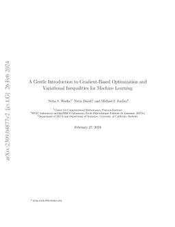 A Gentle Introduction to Gradient-Based Optimization and Variational
  Inequalities for Machine Learning