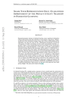 Share Your Representation Only: Guaranteed Improvement of the
  Privacy-Utility Tradeoff in Federated Learning