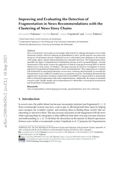 Improving and Evaluating the Detection of Fragmentation in News
  Recommendations with the Clustering of News Story Chains