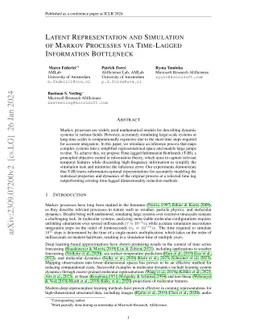 Latent Representation and Simulation of Markov Processes via Time-Lagged
  Information Bottleneck