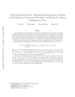 A Fast Optimization View: Reformulating Single Layer Attention in LLM
  Based on Tensor and SVM Trick, and Solving It in Matrix Multiplication Time