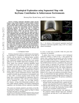 Topological Exploration using Segmented Map with Keyframe Contribution
  in Subterranean Environments