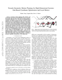 Towards Geometric Motion Planning for High-Dimensional Systems:
  Gait-Based Coordinate Optimization and Local Metrics