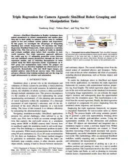 Triple Regression for Camera Agnostic Sim2Real Robot Grasping and
  Manipulation Tasks