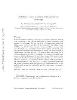 Distributed course allocation with asymmetric friendships