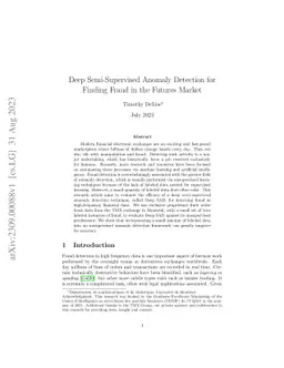 Deep Semi-Supervised Anomaly Detection for Finding Fraud in the Futures
  Market