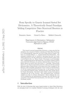From Specific to Generic Learned Sorted Set Dictionaries: A
  Theoretically Sound Paradigm Yelding Competitive Data Structural Boosters in
  Practice