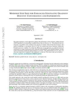 Modified Step Size for Enhanced Stochastic Gradient Descent: Convergence
  and Experiments
