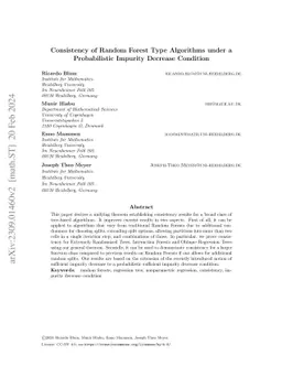 Consistency of Random Forest Type Algorithms under a Probabilistic
  Impurity Decrease Condition