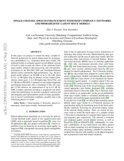 Single-Channel Speech Enhancement with Deep Complex U-Networks and
  Probabilistic Latent Space Models