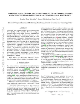 Improving Visual Quality and Transferability of Adversarial Attacks on
  Face Recognition Simultaneously with Adversarial Restoration