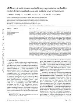 MLN-net: A multi-source medical image segmentation method for clustered
  microcalcifications using multiple layer normalization