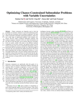 Optimizing Chance-Constrained Submodular Problems with Variable
  Uncertainties