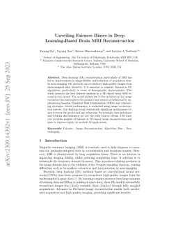 Unveiling Fairness Biases in Deep Learning-Based Brain MRI
  Reconstruction