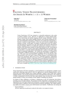 Channel Vision Transformers: An Image Is Worth 1 x 16 x 16 Words