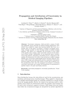 Propagation and Attribution of Uncertainty in Medical Imaging Pipelines