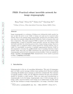 PRIS: Practical robust invertible network for image steganography