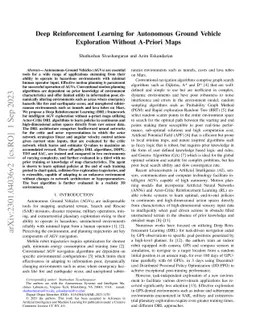 Deep Reinforcement Learning for Autonomous Ground Vehicle Exploration
  Without A-Priori Maps