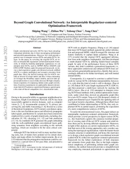 Beyond Graph Convolutional Network: An Interpretable
  Regularizer-centered Optimization Framework