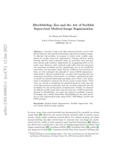 ZScribbleSeg: Zen and the Art of Scribble Supervised Medical Image
  Segmentation