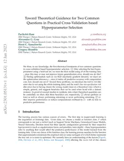 Toward Theoretical Guidance for Two Common Questions in Practical
  Cross-Validation based Hyperparameter Selection
