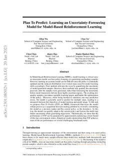 Plan To Predict: Learning an Uncertainty-Foreseeing Model for
  Model-Based Reinforcement Learning