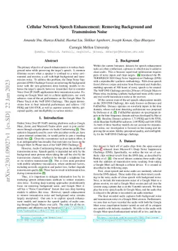 Cellular Network Speech Enhancement: Removing Background and
  Transmission Noise