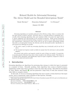 Relaxed Models for Adversarial Streaming: The Advice Model and the
  Bounded Interruptions Model