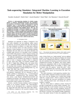 Task-sequencing Simulator: Integrated Machine Learning to Execution
  Simulation for Robot Manipulation