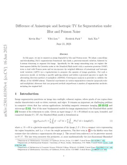 Difference of Anisotropic and Isotropic TV for Segmentation under Blur
  and Poisson Noise