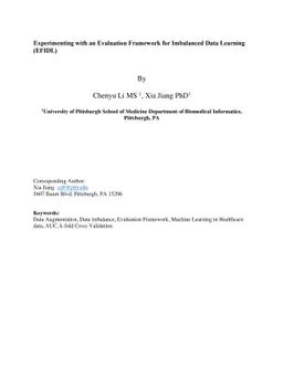 Experimenting with an Evaluation Framework for Imbalanced Data Learning
  (EFIDL)