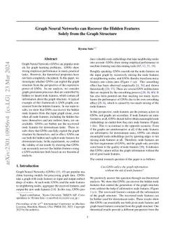 Graph Neural Networks can Recover the Hidden Features Solely from the
  Graph Structure