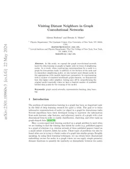 Visiting Distant Neighbors in Graph Convolutional Networks