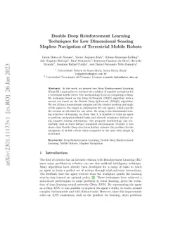 Double Deep Reinforcement Learning Techniques for Low Dimensional
  Sensing Mapless Navigation of Terrestrial Mobile Robots