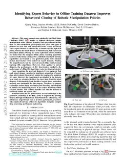 Identifying Expert Behavior in Offline Training Datasets Improves
  Behavioral Cloning of Robotic Manipulation Policies