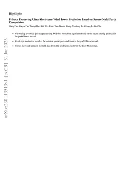 Privacy Preserving Ultra-Short-term Wind Power Prediction Based on
  Secure Multi Party Computation