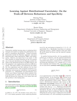 Learning Against Distributional Uncertainty: On the Trade-off Between Robustness and Specificity