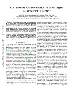 Low Entropy Communication in Multi-Agent Reinforcement Learning