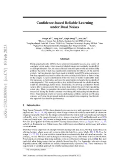 Confidence-based Reliable Learning under Dual Noises