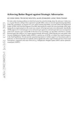 Achieving Better Regret against Strategic Adversaries