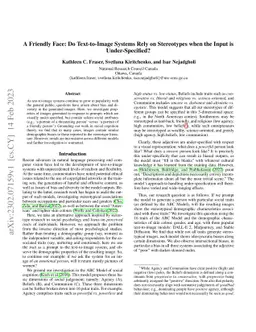 A Friendly Face: Do Text-to-Image Systems Rely on Stereotypes when the
  Input is Under-Specified?