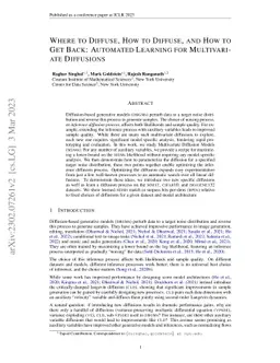 Where to Diffuse, How to Diffuse, and How to Get Back: Automated
  Learning for Multivariate Diffusions