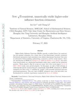 New $\sqrt{n}$-consistent, numerically stable higher-order influence
  function estimators