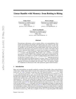 Linear Bandits with Memory: from Rotting to Rising