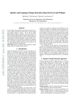 Speaker and Language Change Detection using Wav2vec2 and Whisper