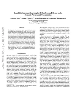 Deep Reinforcement Learning for Cyber System Defense under Dynamic
  Adversarial Uncertainties