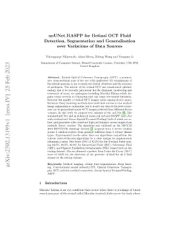 nnUNet RASPP for Retinal OCT Fluid Detection, Segmentation and
  Generalisation over Variations of Data Sources